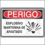 Perigo - Explosivo mantenha-se afastado